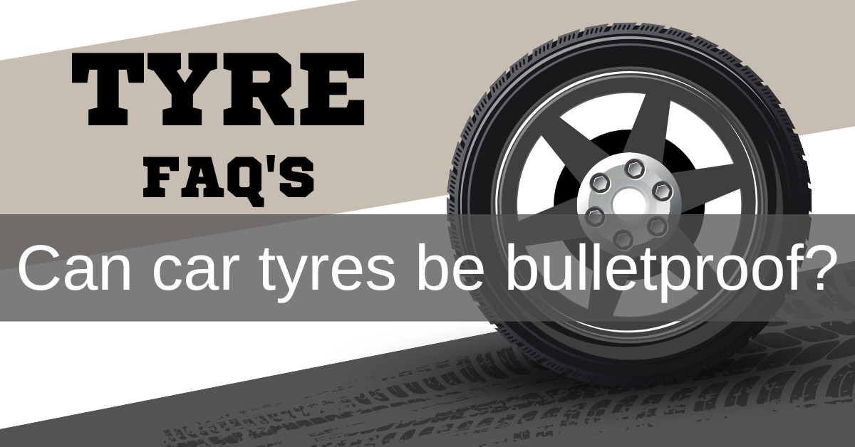 Bulletproof tires a myth or is it real?