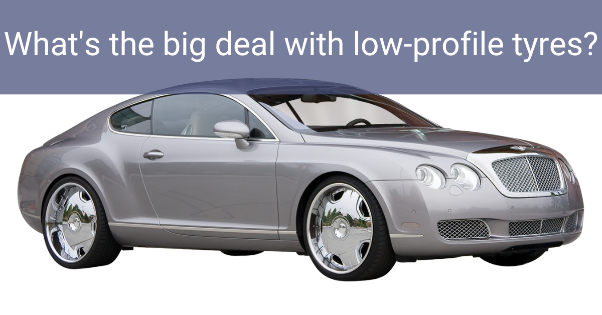 What is a Low Profile tire? True Tyres All About Tyre and Car Safety