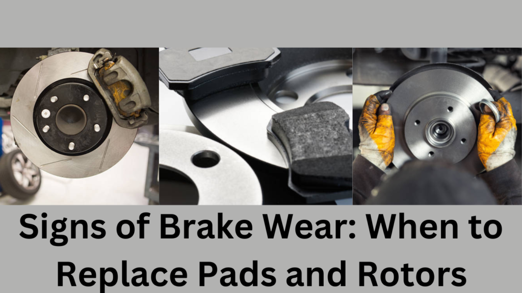 Signs of Brake Wear